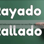 https://tanfacil.net/educacion/como-se-escribe-rayado-o-rallado-3429.html – Lets Know About  ‘rayado’ or ‘rallado’!